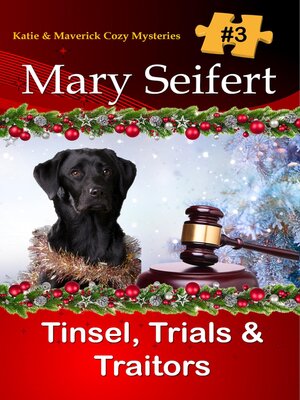 cover image of Tinsel, Trials, & Traitors
